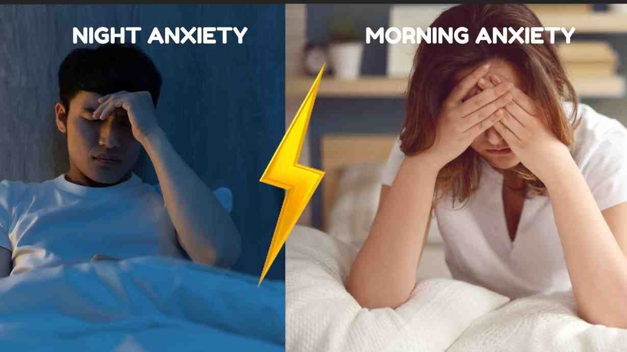 Morning Anxiety vs Night Anxiety